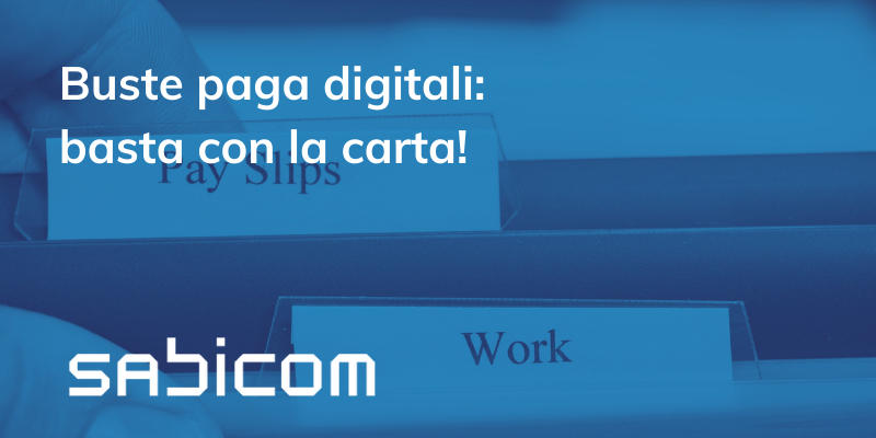 Buste paga digitali: basta con la carta! 