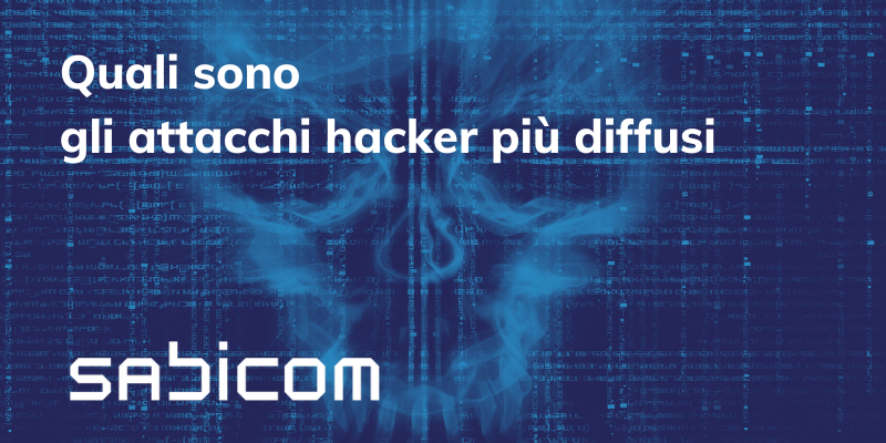 Quali Sono Gli Attacchi Hacker Più Diffusi