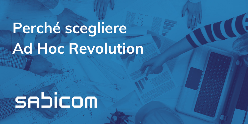 Blog Perchè Scegliere Ad Hoc Revolution